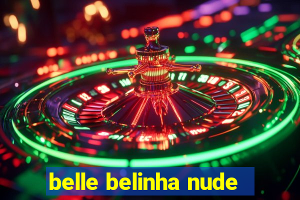 belle belinha nude