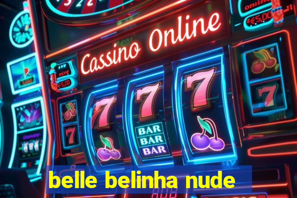 belle belinha nude