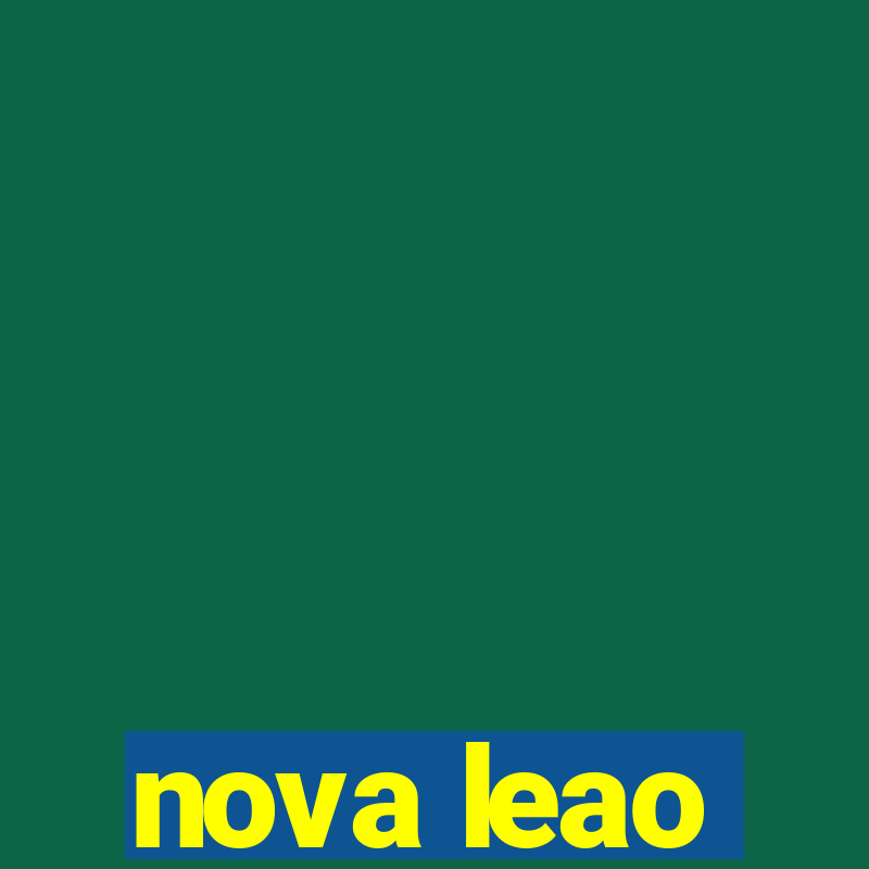 nova leao