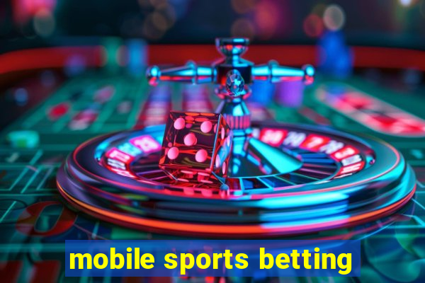 mobile sports betting