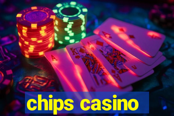 chips casino