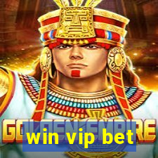 win vip bet