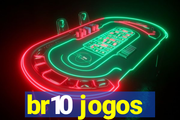 br10 jogos