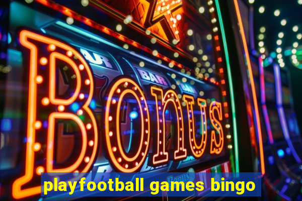 playfootball games bingo