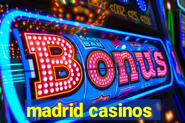 madrid casinos