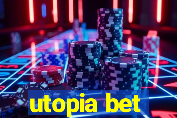 utopia bet