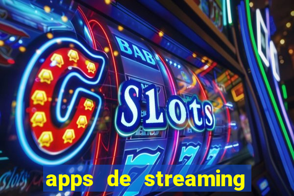 apps de streaming de jogos