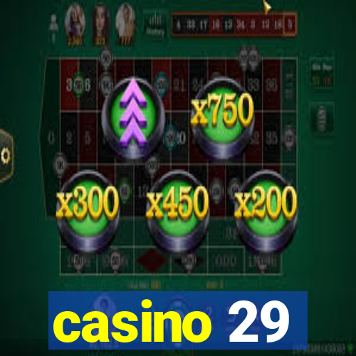 casino 29