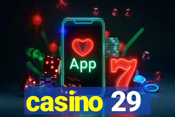 casino 29