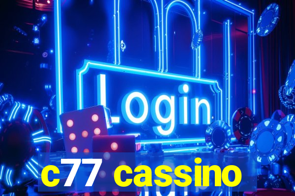 c77 cassino