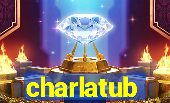 charlatub