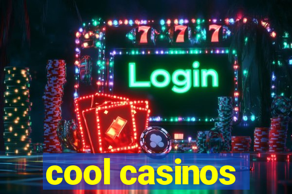 cool casinos