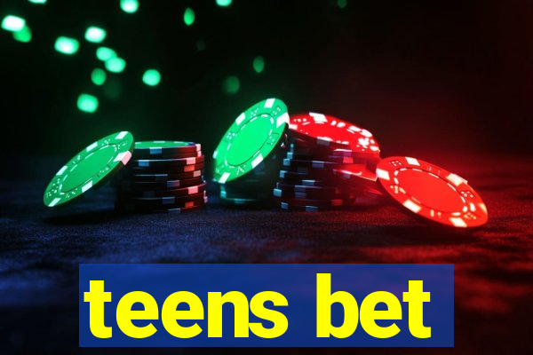 teens bet