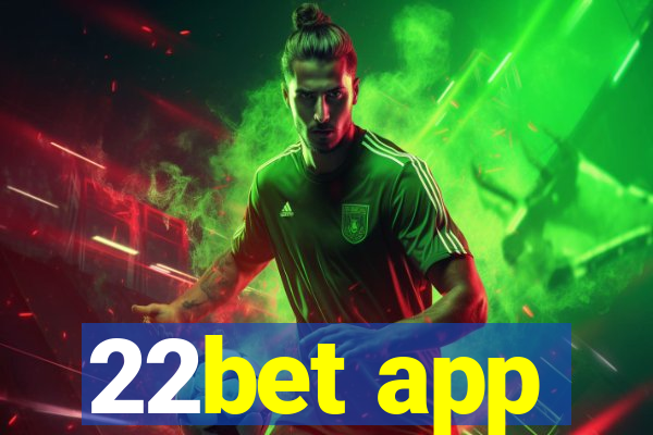 22bet app