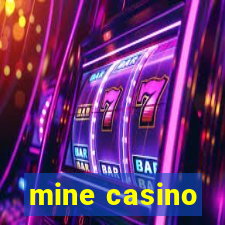 mine casino