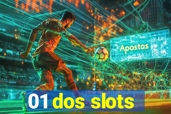 01 dos slots