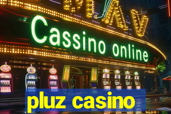 pluz casino