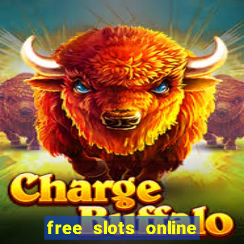 free slots online for free