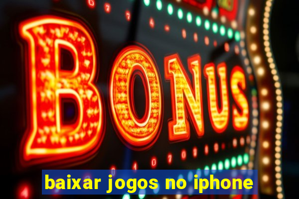 baixar jogos no iphone