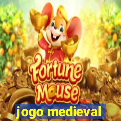 jogo medieval