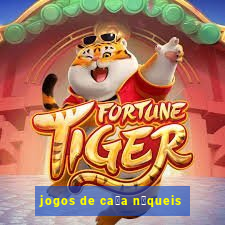 jogos de ca莽a n铆queis