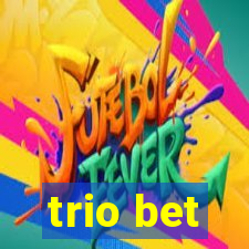 trio bet