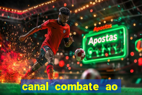 canal combate ao vivo online multicanais