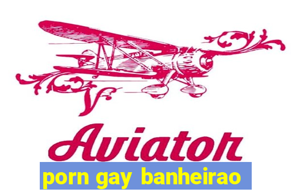 porn gay banheirao