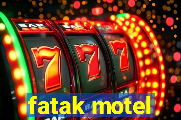 fatak motel