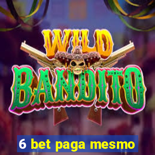 6 bet paga mesmo