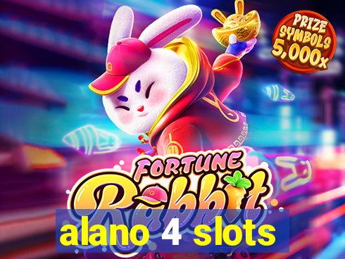 alano 4 slots