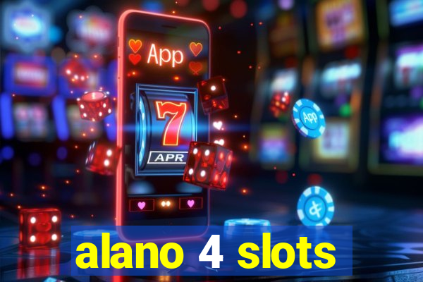 alano 4 slots