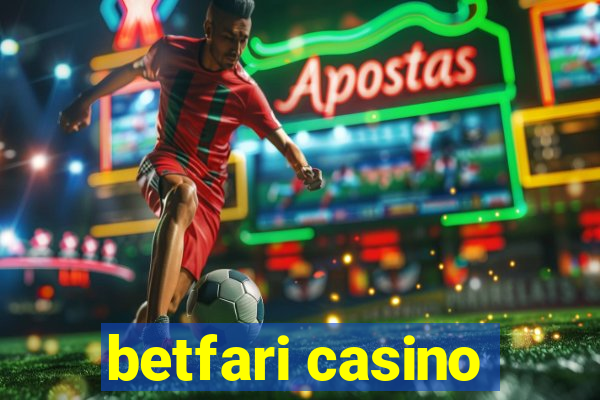 betfari casino