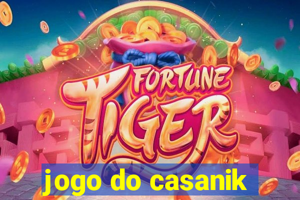 jogo do casanik