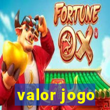 valor jogo