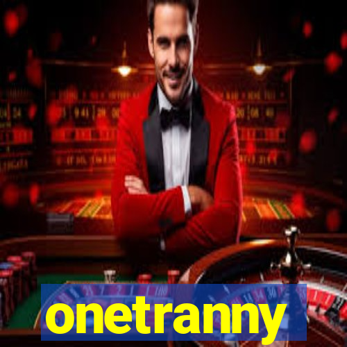 onetranny