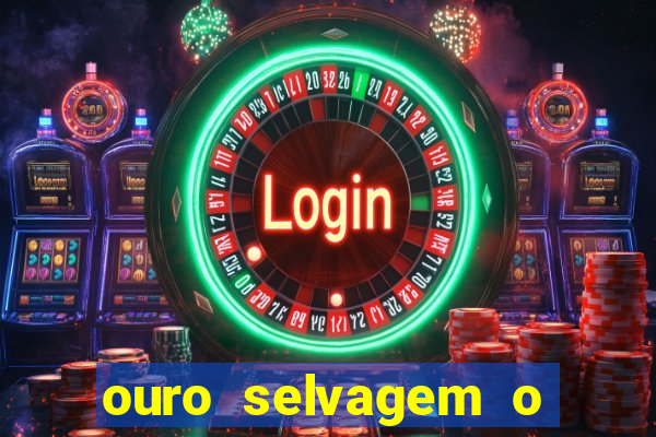 ouro selvagem o que aconteceu na vida real