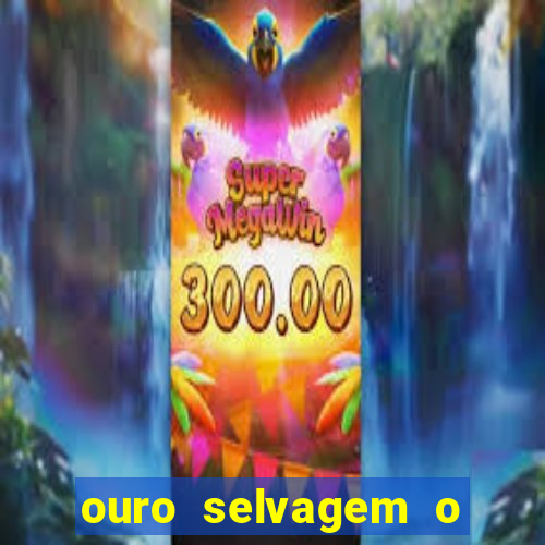 ouro selvagem o que aconteceu na vida real