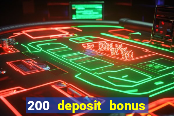 200 deposit bonus casino uk