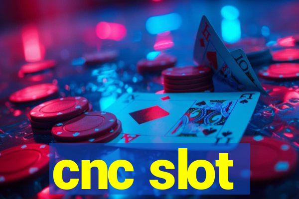 cnc slot