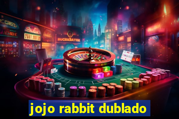 jojo rabbit dublado