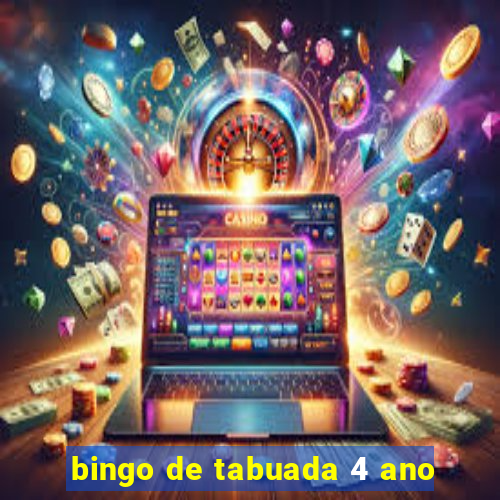 bingo de tabuada 4 ano