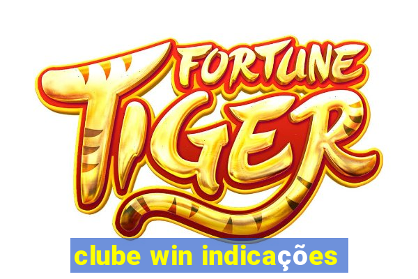 clube win indicações