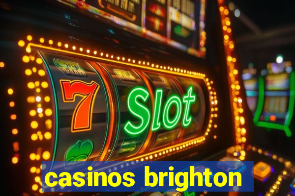 casinos brighton