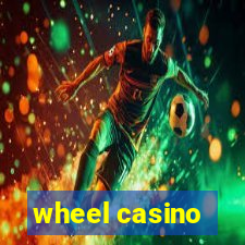 wheel casino