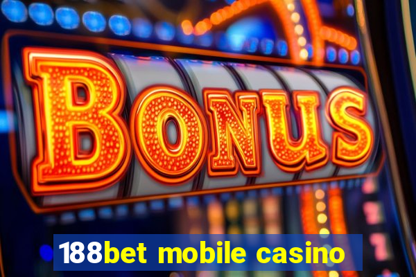 188bet mobile casino