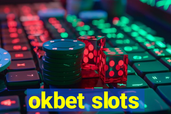 okbet slots