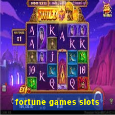 fortune games slots