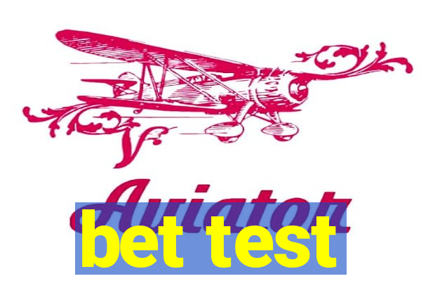 bet test