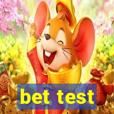 bet test